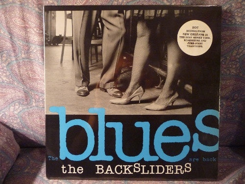 Backsliders - The Blues Are Back Vinyl LP (Used)