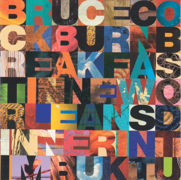 Bruce Cockburn - Breakfast In New Orleans.....Dinner In Timbuktu CD