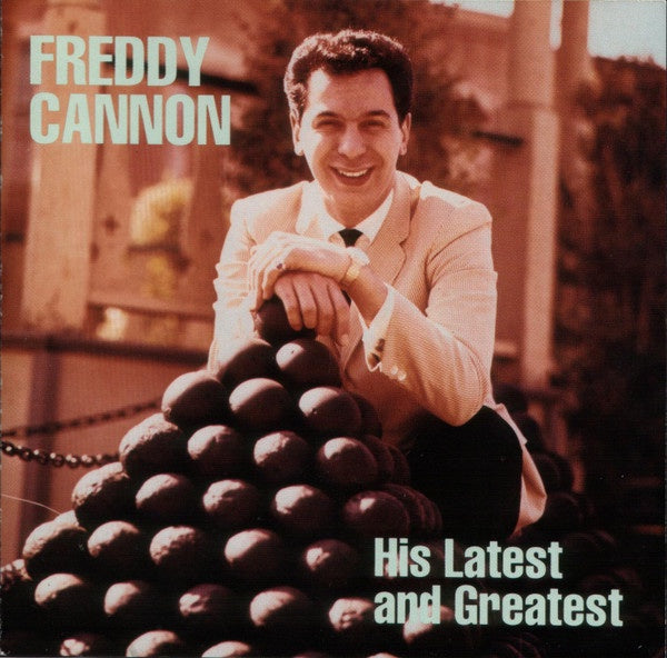 Freddy Cannon - His Latest And Greatest CD