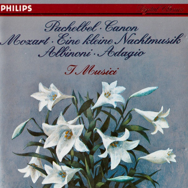 I Musici - Pachelbel (Canon) Mozart (Eine Kleine Nachtmusik) Albinoni (Adagio) CD