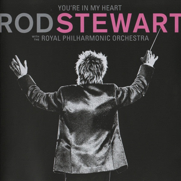 Rod Stewart With The Royal Philharmonic Orchestra – You're In My Heart 2CD