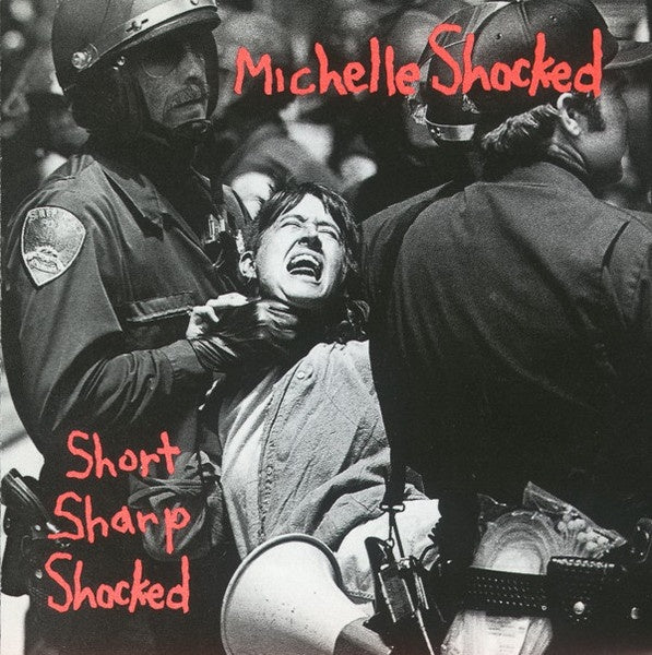 Michelle Shocked – Short Sharp Shocked CD