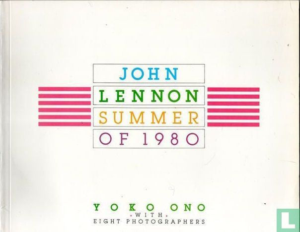 John Lennon – John Lennon: Summer Of 1980 By Yoko Ono Book (1980)