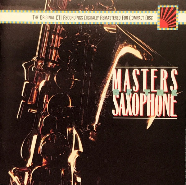 Various Artists - CTI Masters Of The Saxophone CD