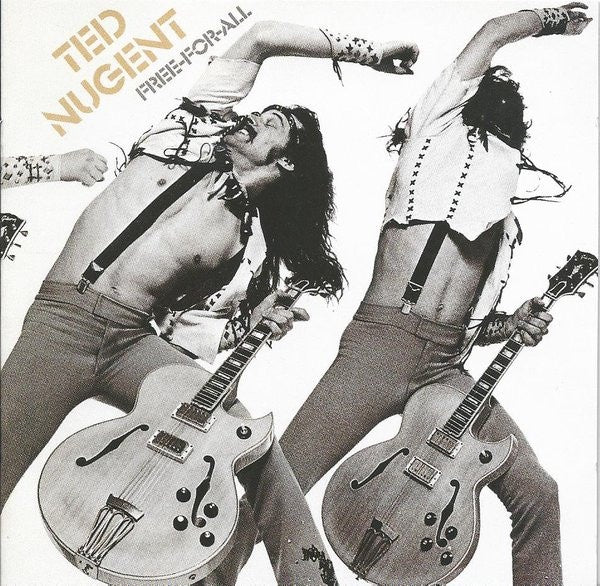 Ted Nugent – Free-For-All CD