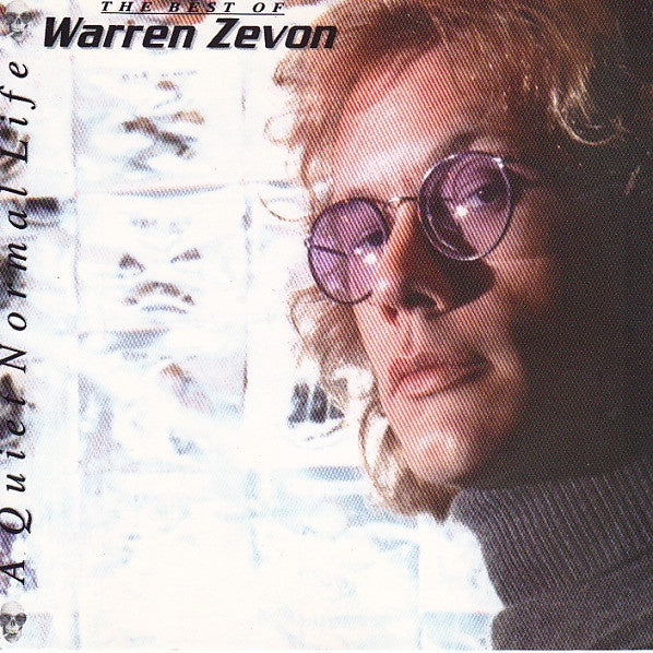 Warren Zevon – A Quiet Normal Life: The Best Of Warren Zevon CD