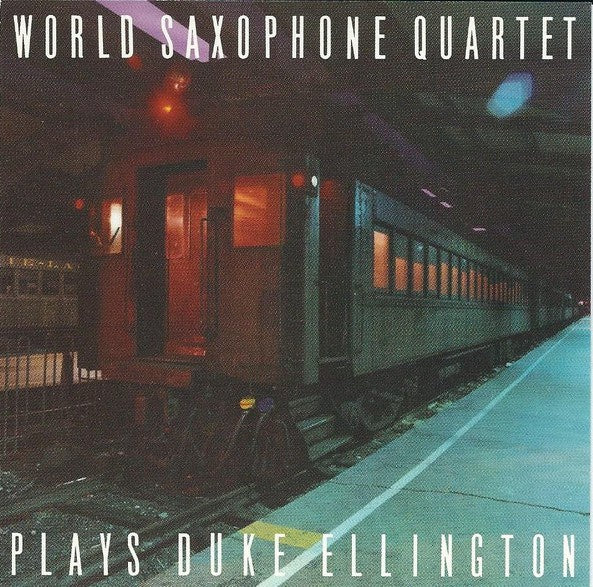 World Saxophone Quartet - Plays Duke Ellington CD