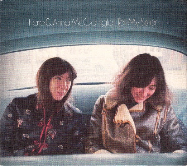 Kate & Anna McGarrigle - Tell My Sister 3CD