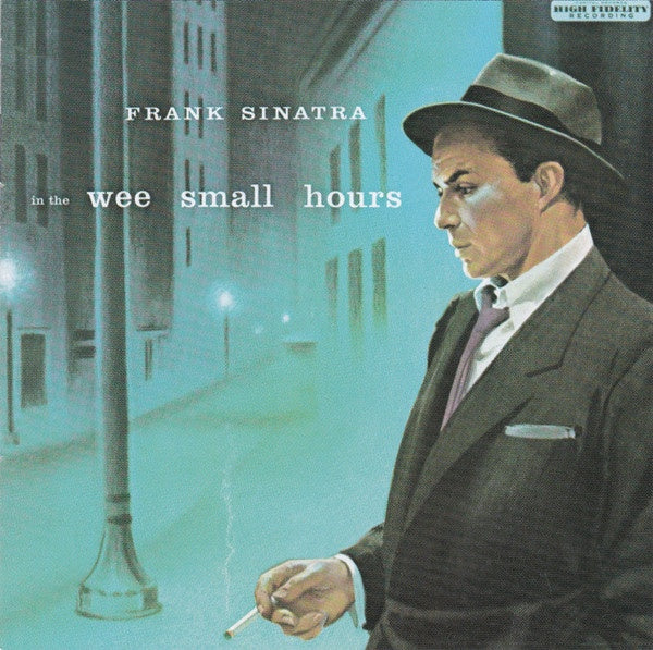 Frank Sinatra - In The Wee Small Hours (Remastered) CD