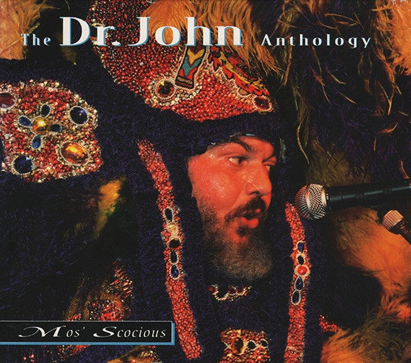 Dr. John - Mos' Scocious: The Dr. John Anthology 2CD