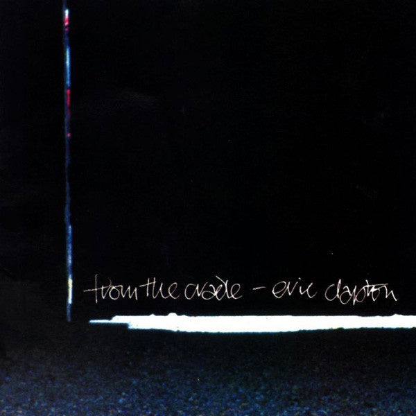 Eric Clapton - From The Cradle Vinyl 2LP