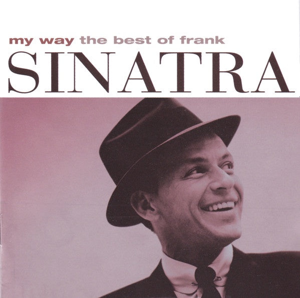 Frank Sinatra - My Way (The Best Of Frank Sinatra) CD