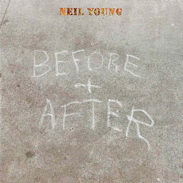 Neil Young - Before And After CD