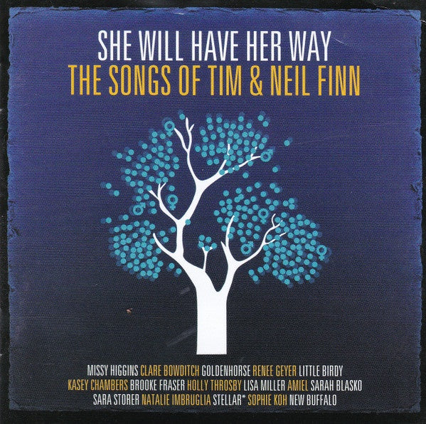 Various Artists - She Will Have Her Way: Songs Of Tim & Neil Finn CD