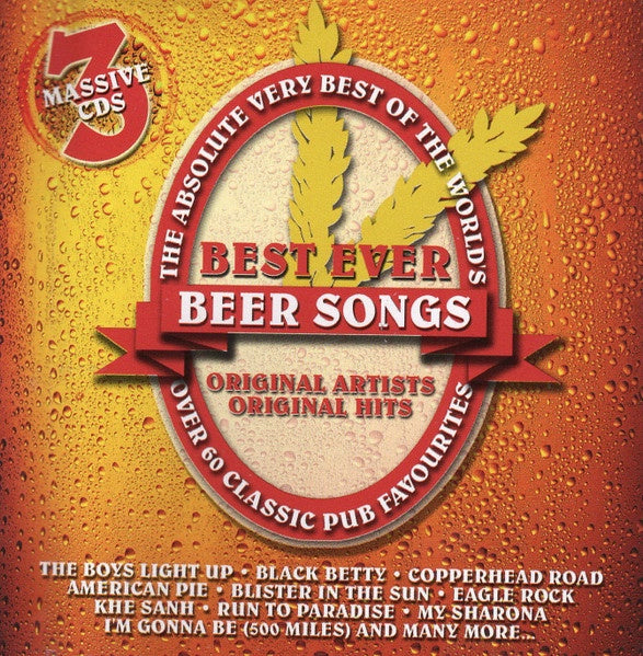 Various Artists - The Absolute Very Best Of The World's Best Ever Beer Songs 3CD