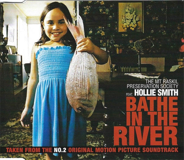 Mt Raskil Preservation Society & Hollie Smith - Bathe In The River CD Single