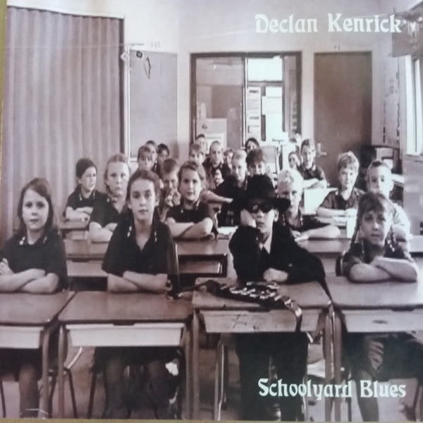 Declan Kenrick – Schoolyard Blues CD