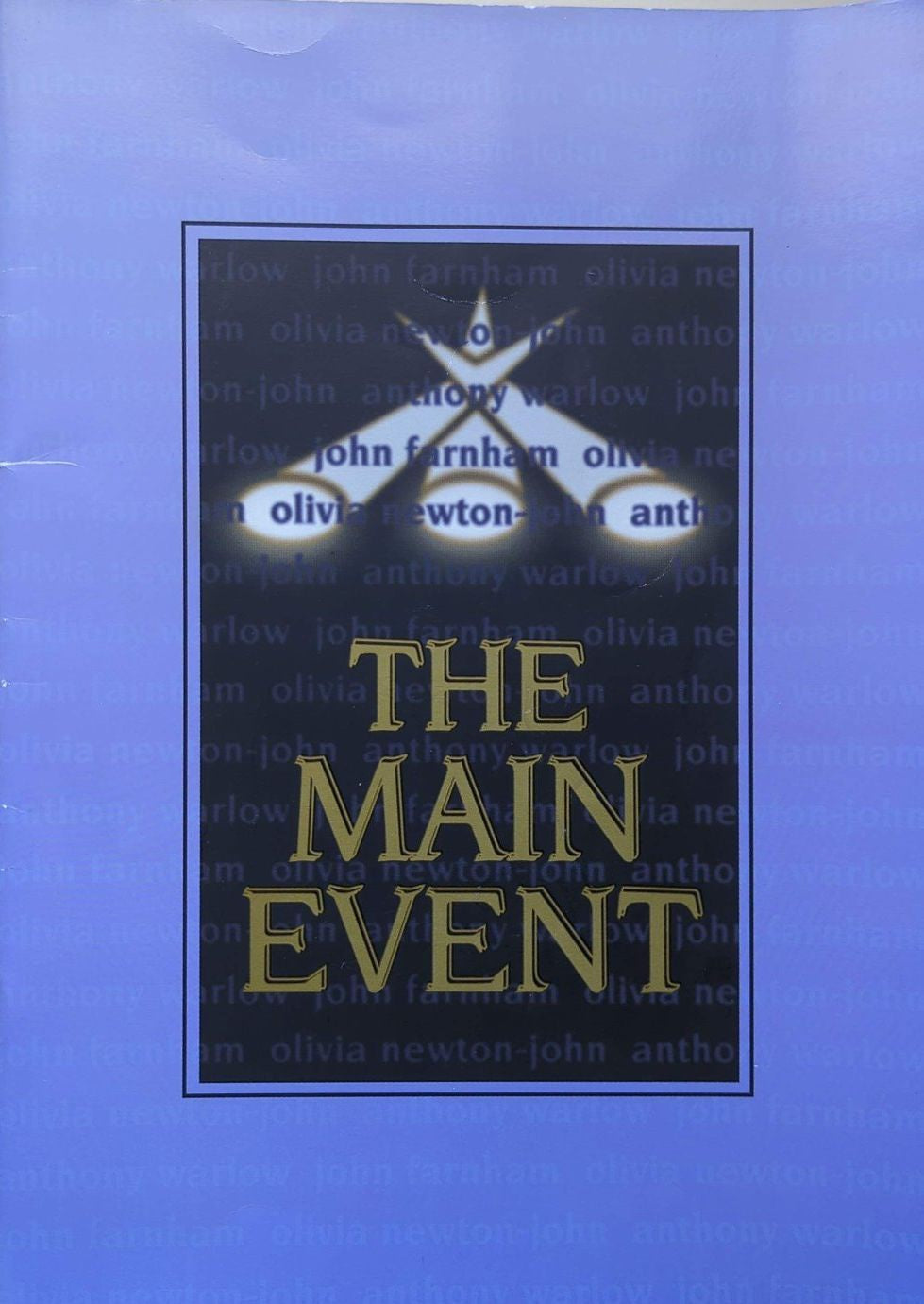 John Farnham, Olivia Newton-John & Anthony Warlow - The Main Event 1998 Original Concert Tour Program + 2 x Tickets