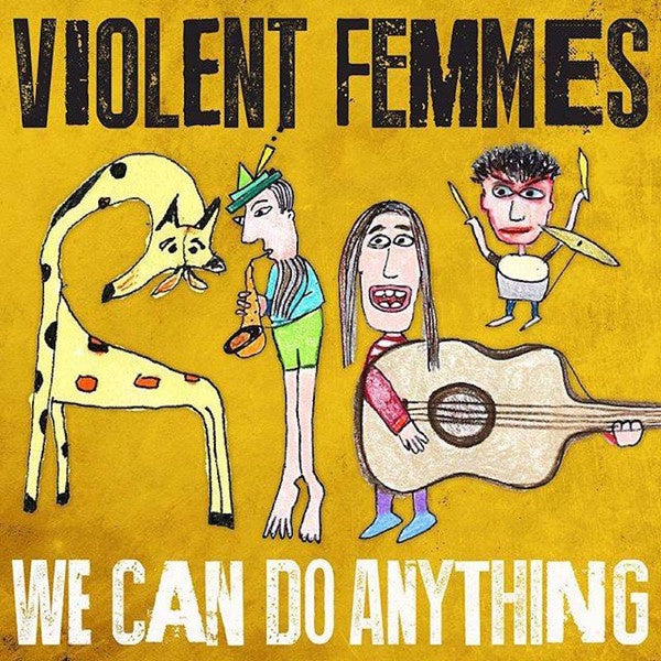 Violent Femmes - We Can Do Anything Green Coloured Vinyl LP (Used)
