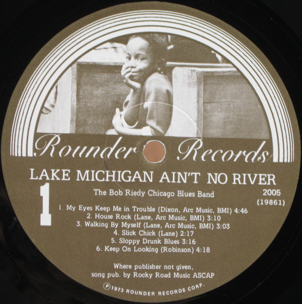 Bob Riedy Chicago Blues Band - Lake Michigan Ain't No River Vinyl LP (Used)