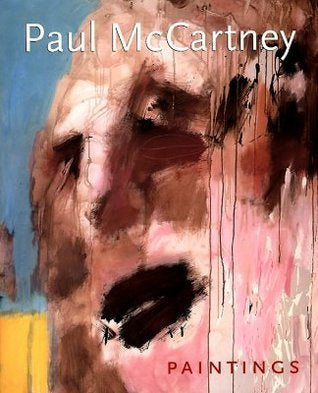 Paul McCartney – Paul McCartney: Paintings By Paul McCartney Book (1999)