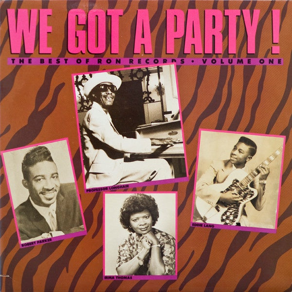 Various Artists - We Got A Party! The Best Of Ron Records Volume 1 Vinyl LP (Used)