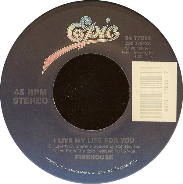 Firehouse - I Live My Life For You 7" Vinyl Single
