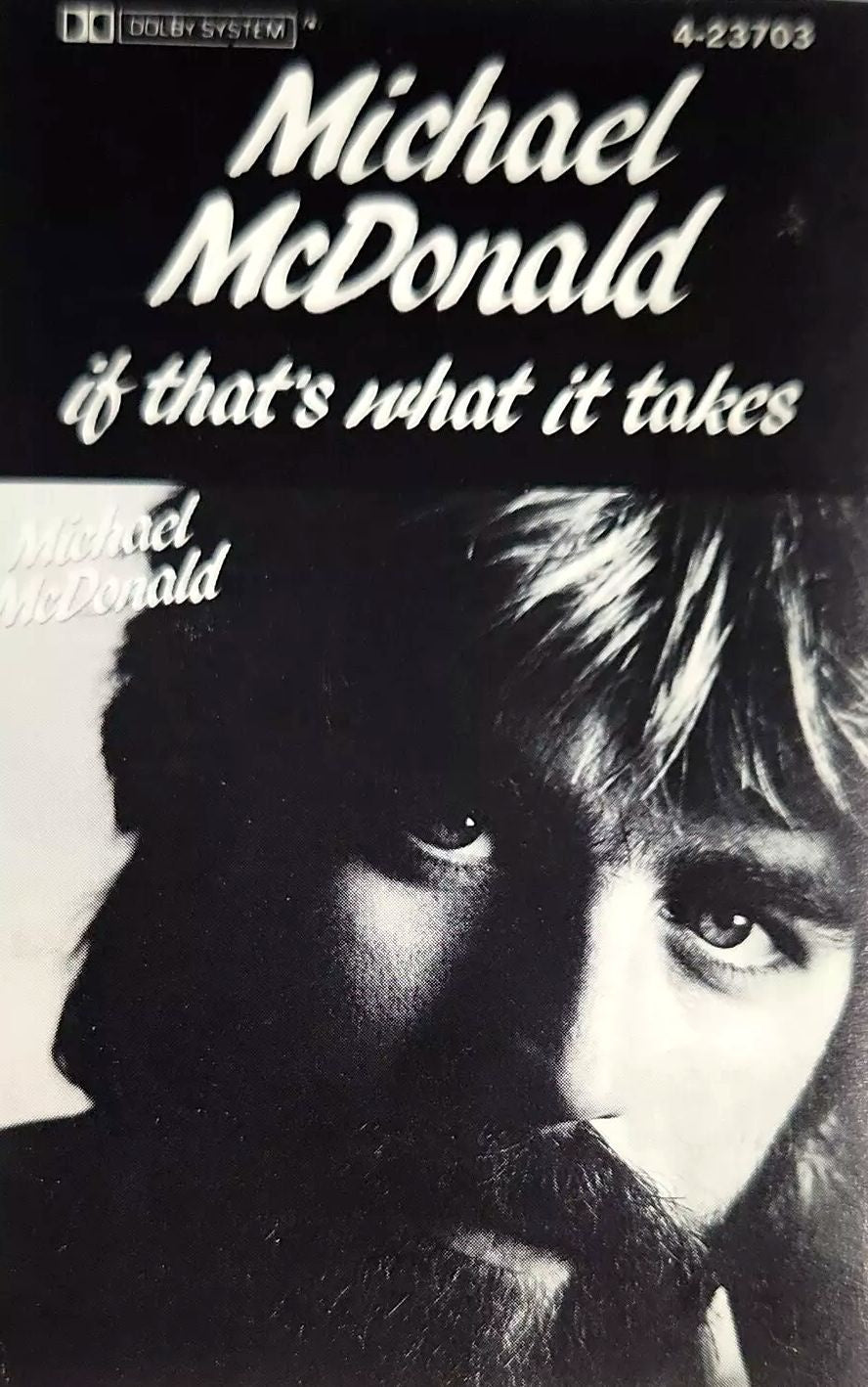 Michael McDonald - If That's What It Takes Cassette Tape