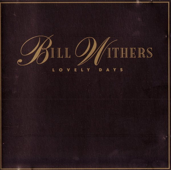 Bill Withers - Lovely Days CD