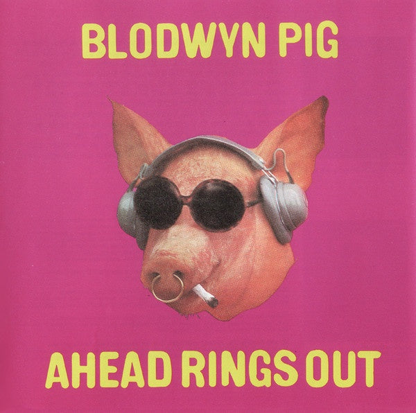 Blodwyn Pig – Ahead Rings Out CD