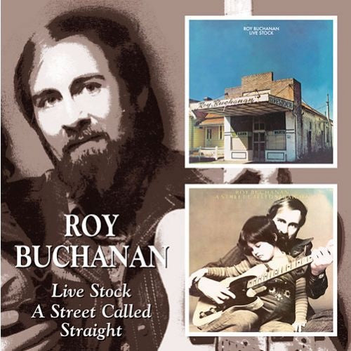 Roy Buchanan - Live Stock / A Street Called Straight CD