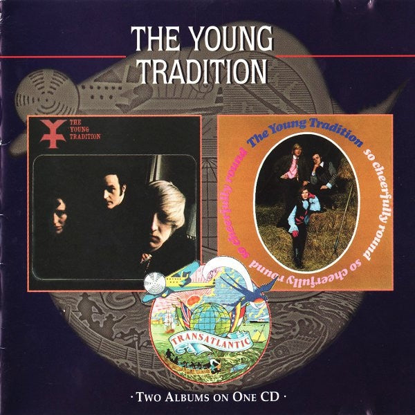 Young Tradition - The Young Tradition / So Cheerfully Round CD