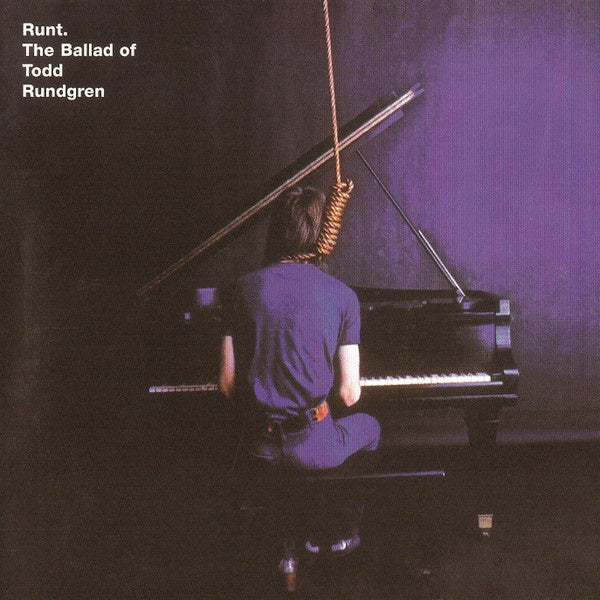 Todd Rundgren - Runt. The Ballad Of Todd Rundgren (Remastered) CD