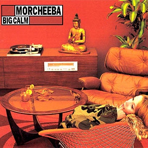 Morcheeba – Big Calm CD