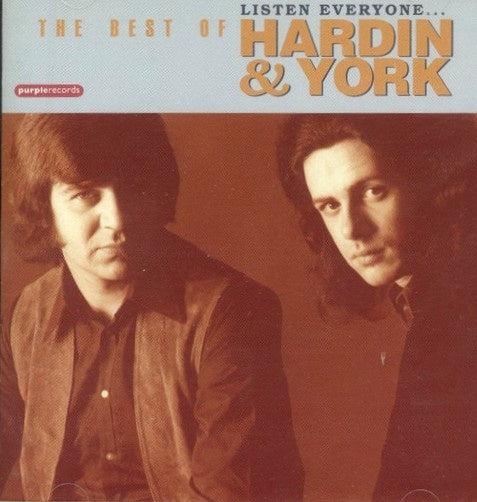 Hardin & York - Listen Everyone ...The Best Of Hardin & York CD