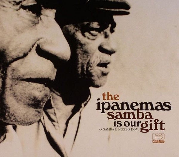 Ipanemas – Samba Is Our Gift (O Samba É Nosso Dom) CD