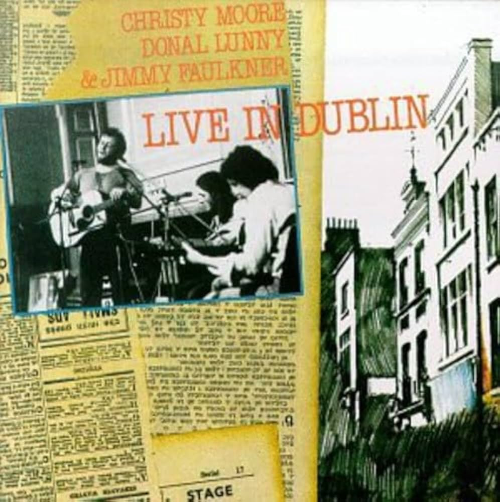 Christy Moore, Donal Lunny & Jimmy Faulkner - Live In Dublin CD