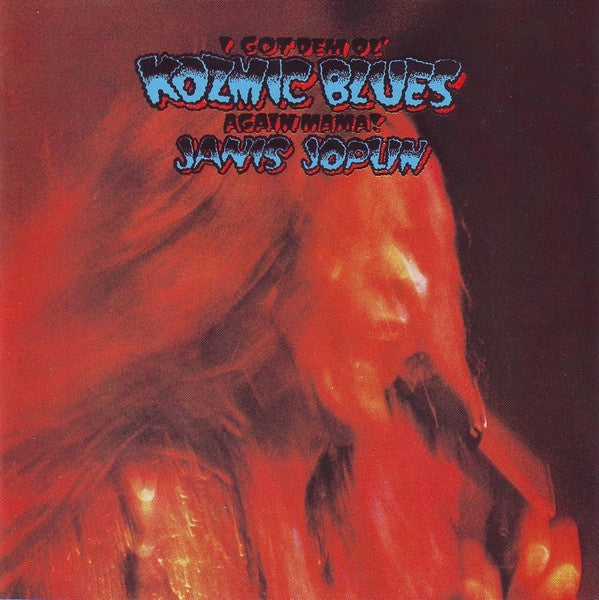Janis Joplin – I Got Dem Ol' Kozmic Blues Again Mama! + Bonus Tracks CD
