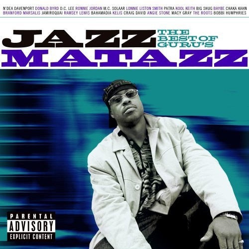 Guru - The Best Of Guru's Jazzmatazz CD