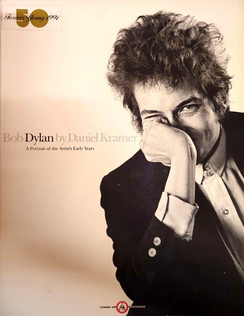 Daniel Kramer - Bob Dylan: A Portrait of the Artist's Early Years Book (1991)
