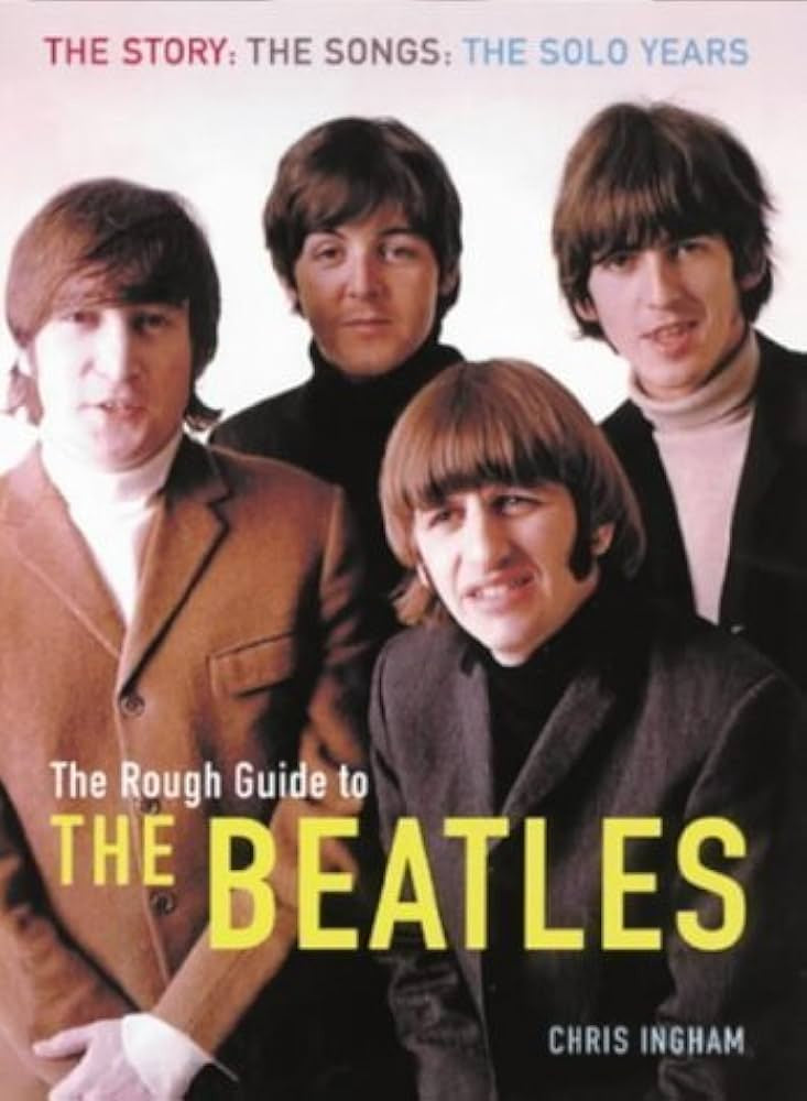 Beatles – The Rough Guide To The Beatles By Chris Ingham Book (2003)