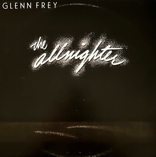 Glenn Frey - The Allnighter Vinyl LP (Used)