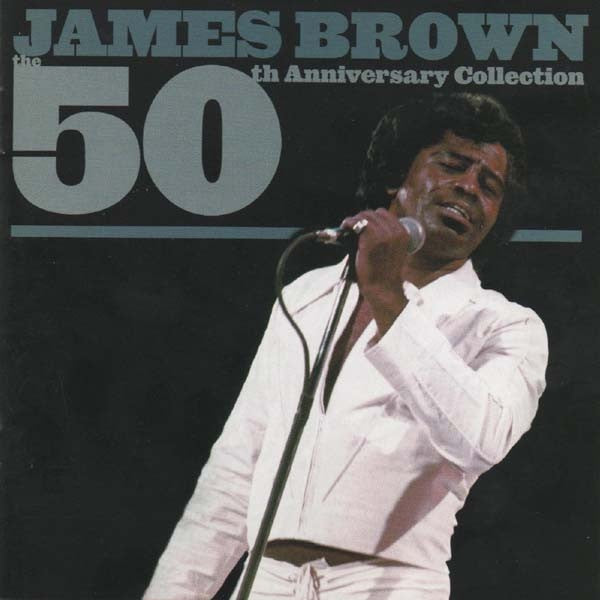 James Brown – The 50th Anniversary Collection 2CD