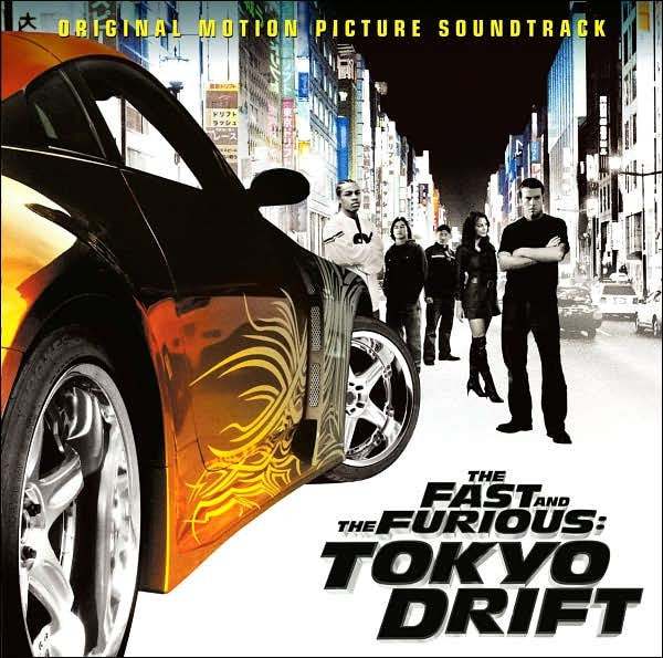 Various – The Fast And The Furious: Tokyo Drift - Original Motion Picture Soundtrack CD