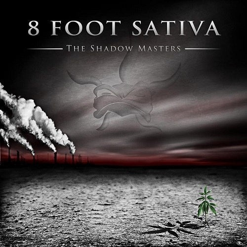 8 Foot Sativa – The Shadow Masters CD