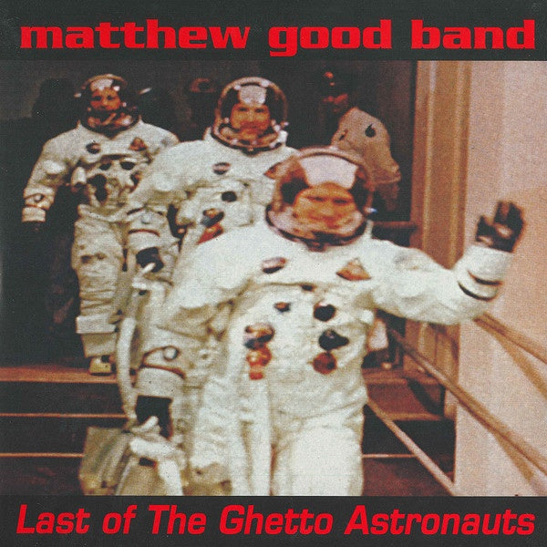 Matthew Good Band - Last Of The Ghetto Astronauts Vinyl 2LP (Used)