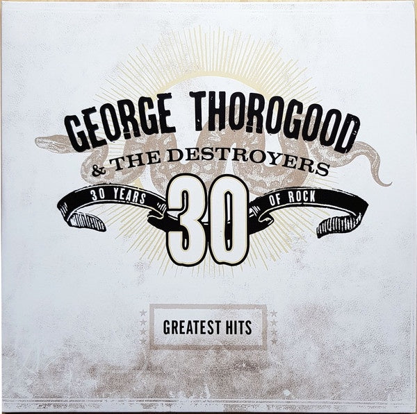 George Thorogood & The Destroyers - Greatest Hits: 30 Years Of Rock Vinyl 2LP (Used)