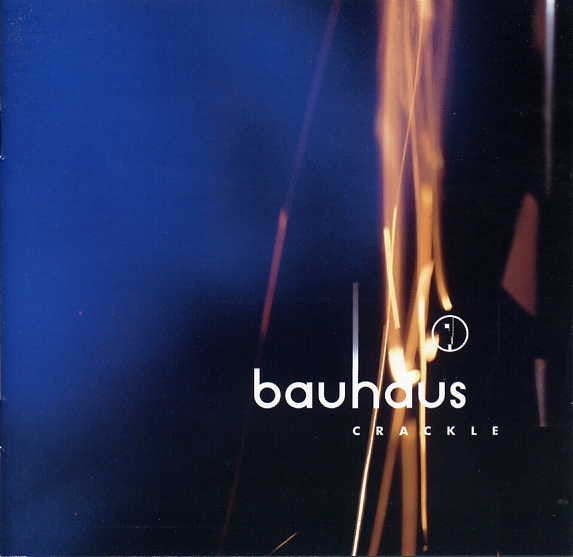 Bauhaus – Crackle CD