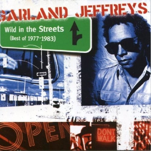 Garland Jeffreys - Wild In The Streets (Best Of 1977-1983) CD