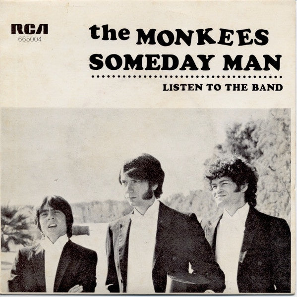 Monkees - Listen To The Band / Someday Man 7" Vinyl Single (Used)